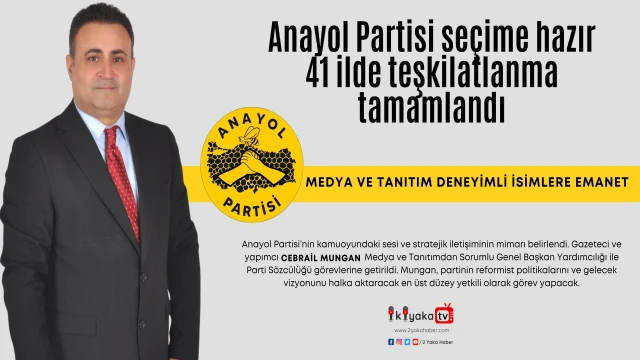 Anayol Partisi seçime hazır: 41 ilde teşkilatlanma tamamlandı