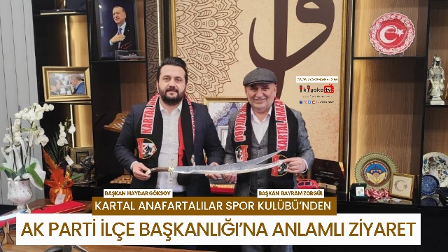 Kartal Anafartalılar Spor Kulübü’nden AK Parti İlçe Başkanlığı’na Anlamlı Ziyaret.