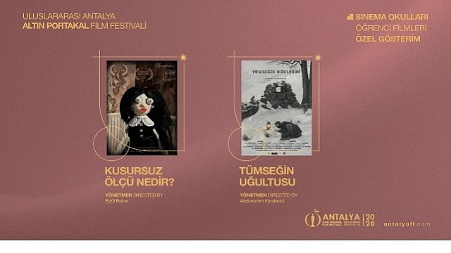 Altın Portakal’da “Sinema Okulları Öğrenci Filmleri Yarışması”nda finalistler açıklandı