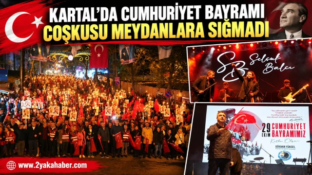 KARTAL’DA CUMHURİYET BAYRAMI COŞKUSU MEYDANLARA SIĞMADI