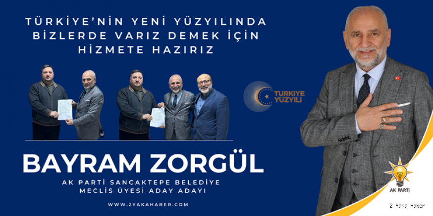 Bayram Zorgül, AK Parti Sancaktepe Belediye Meclis Üyesi A. Adayı