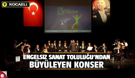 Engelsiz Sanat Topluluğu’ndan büyüleyen konser - Sanat - Haber Sitesi Yazılımları - Haber Scripti