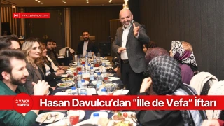 Hasan Davulcu’dan “İlle de Vefa” İftarı